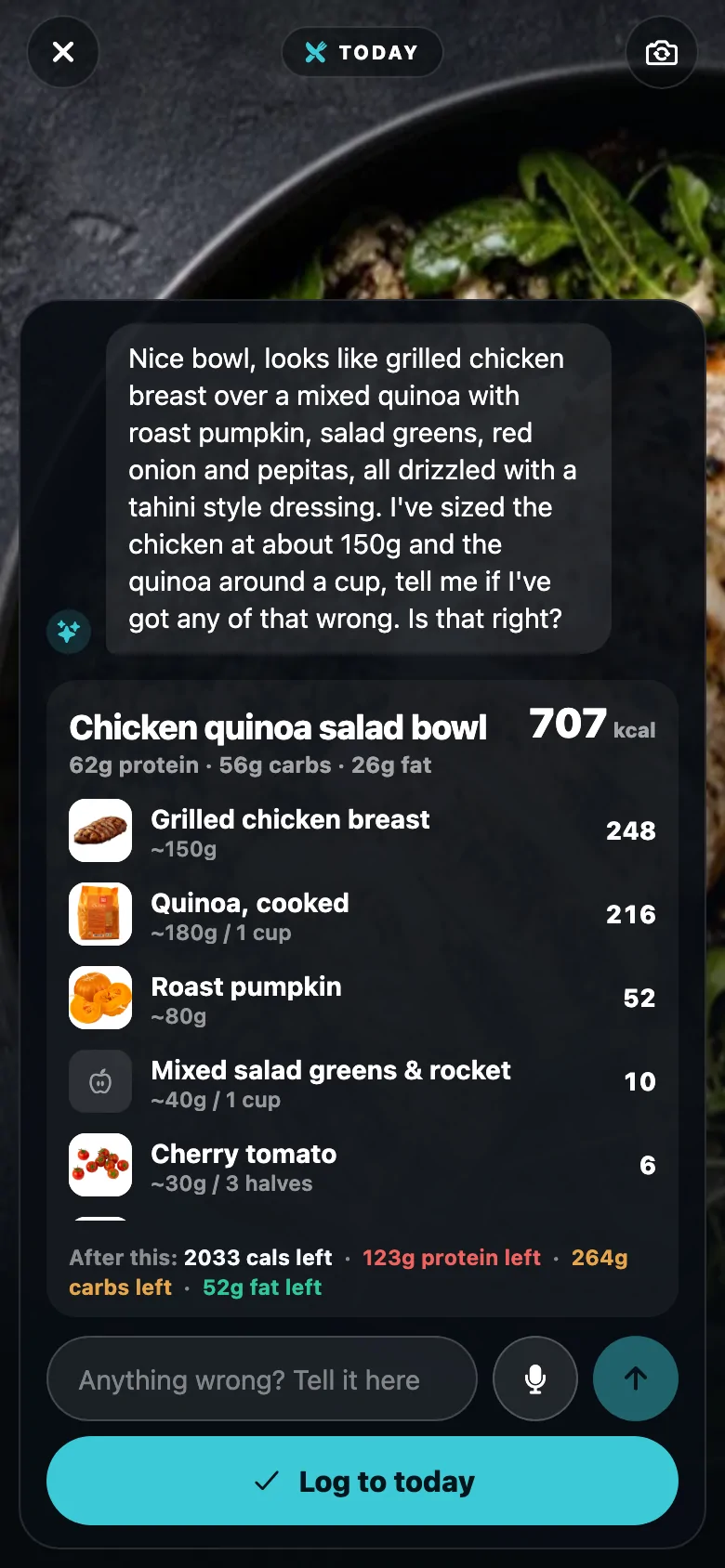 A photo of a chicken and quinoa bowl read by the app: 707 kcal, 62g protein, itemised, with a Log to today button